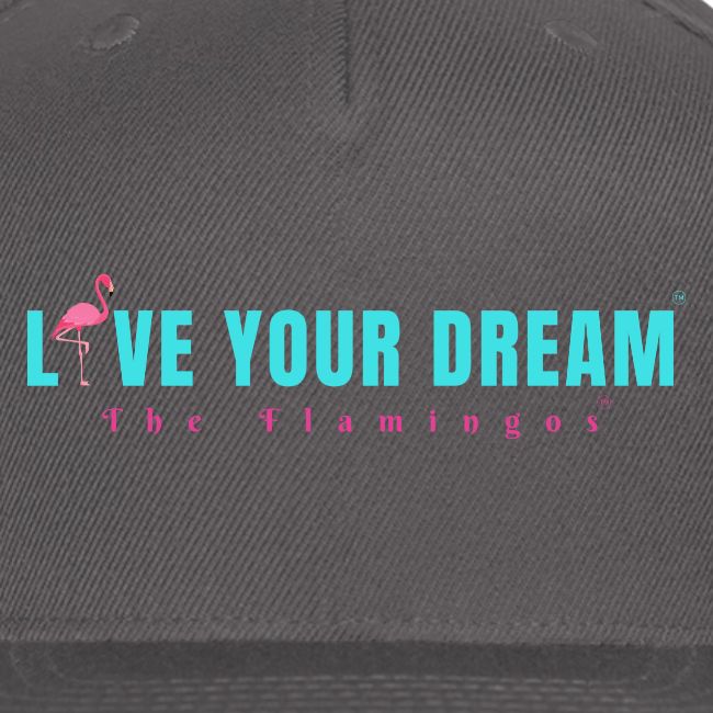Live Your Dream w/Flamingo Bird