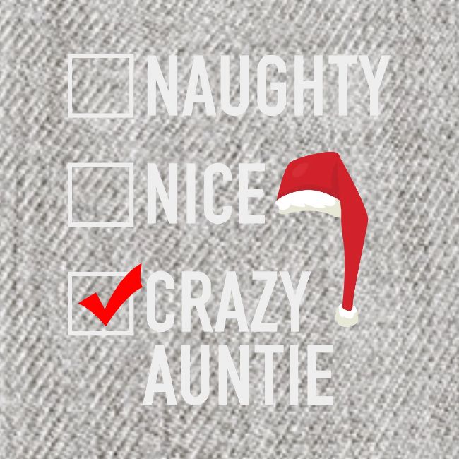 Naughty Nice Crazy Auntie