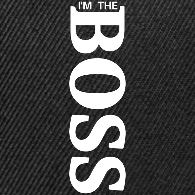 I'm The BOSS (vertical)