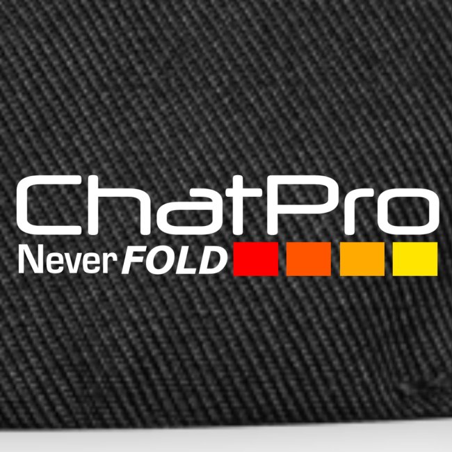 Chat Pro Never Fold On Black