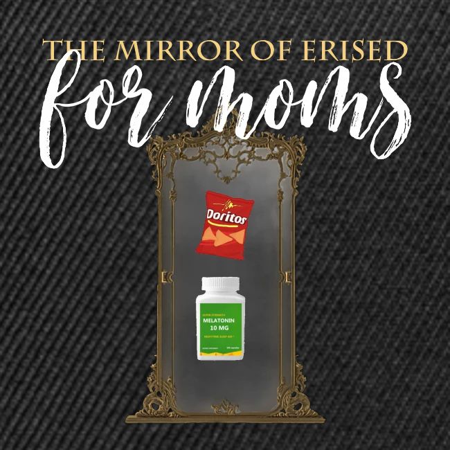 The Mirror Of Erised For Moms