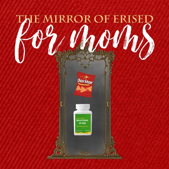 The Mirror Of Erised For Moms