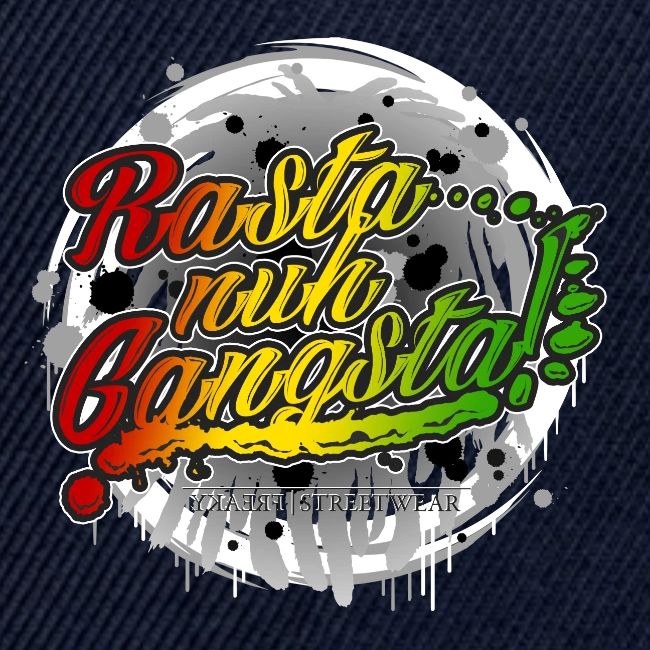 Rasta nuh Gangsta