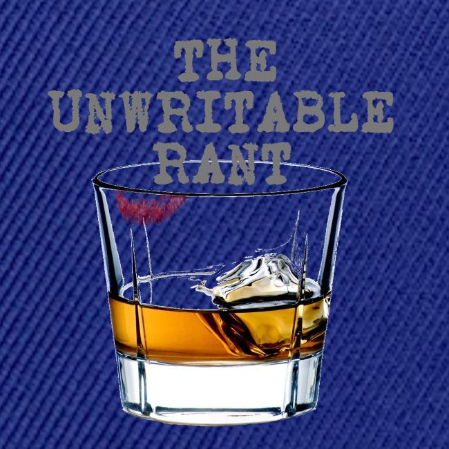 The Unwritable Rant