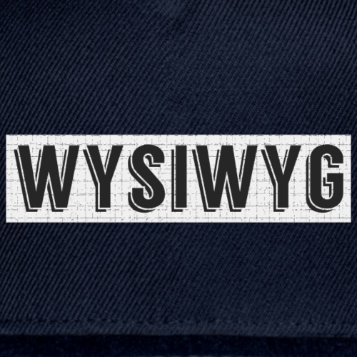 WYSIWYG - What You See Is What You Get