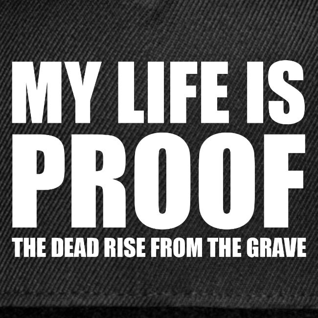 Proof: The Dead Rise From The Grave - Black