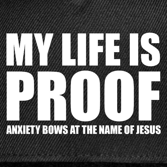 Proof: Anxiety Bows At Jesus Name