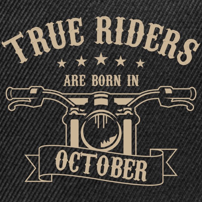 True Riders are born in October