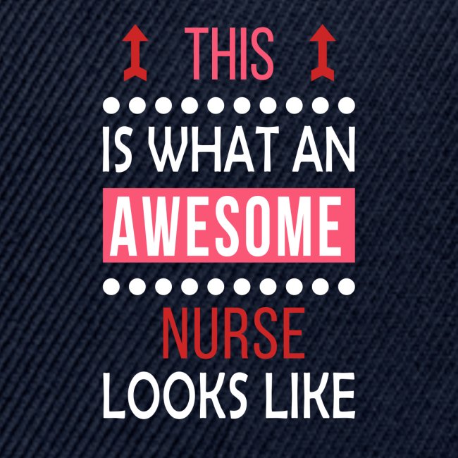 Nurse Awesome Looks Cool Funny Birthday Gift