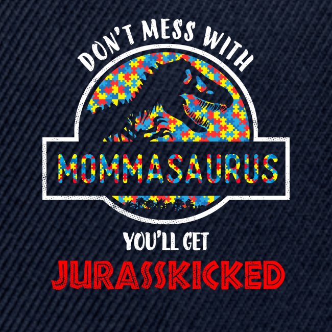 Autism Dinosaur Mom T Shirt Don t Mess With Mamasa