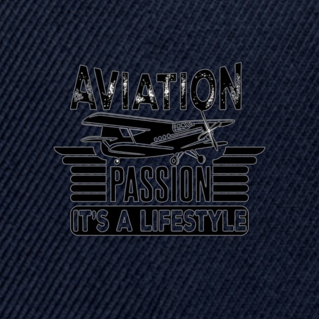 Aviation Passion It's A Lifestyle