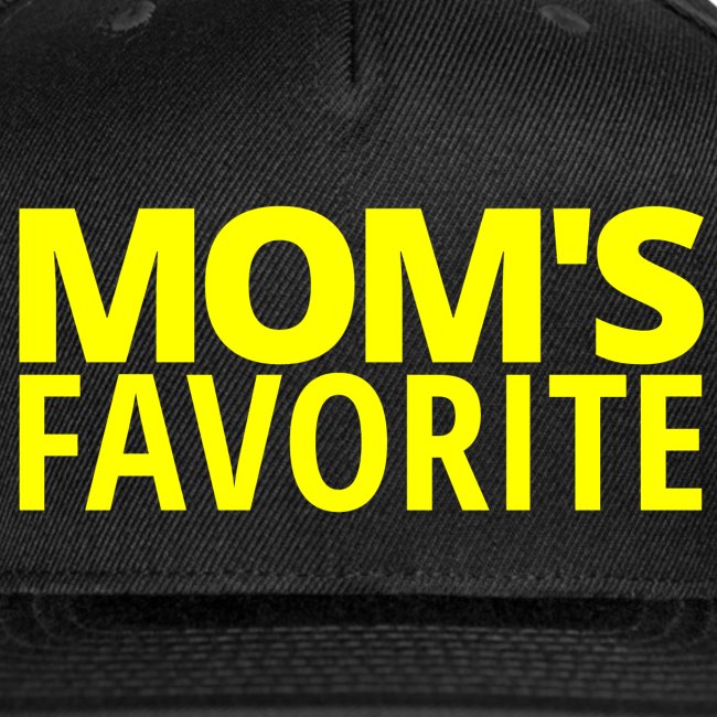 MOM'S Favorite (in neon yellow letters)