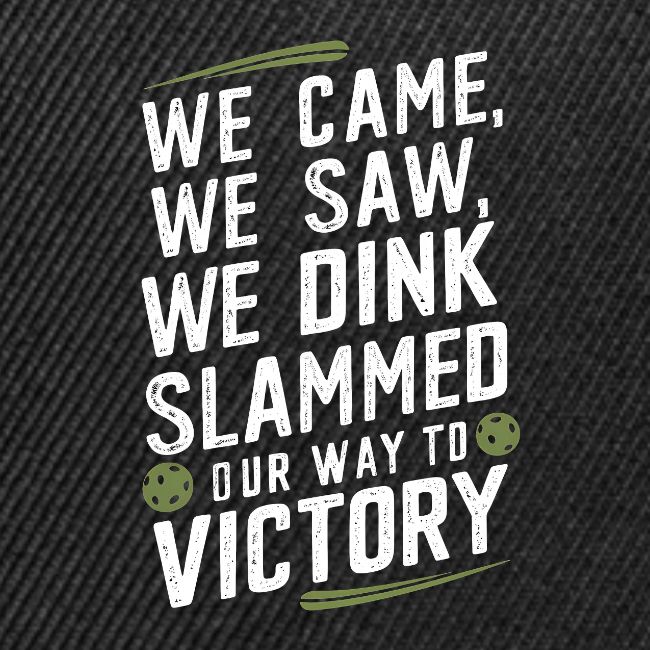Dink Your Way to Victory! Funny Pickleball Design