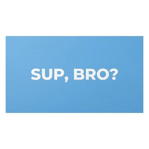 SUP BRO TEE - Men's Premium T-Shirt