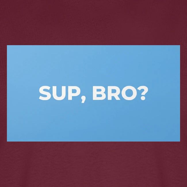 SUP BRO TEE