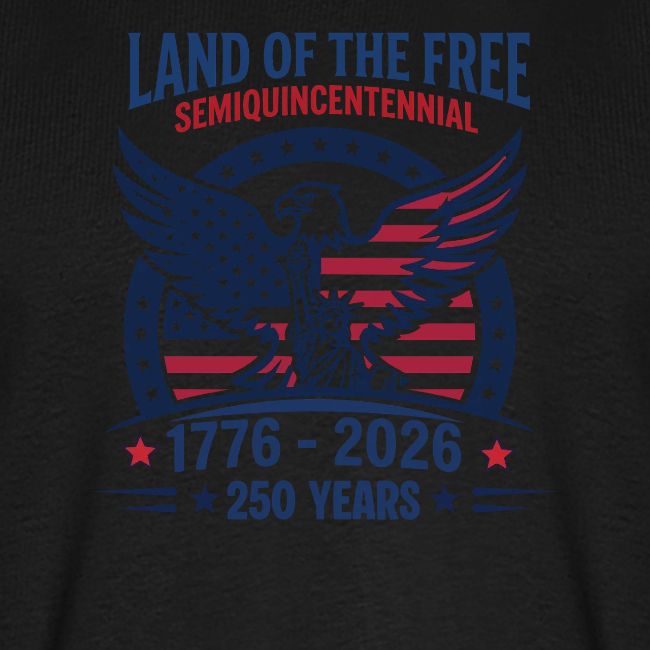 Land of the Free 250 Years Tee