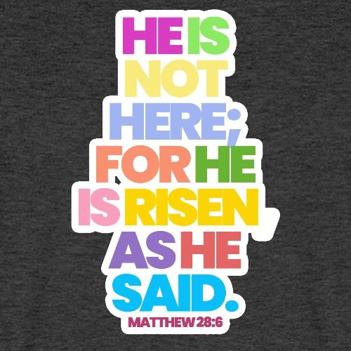 HE IS RISEN 2.0