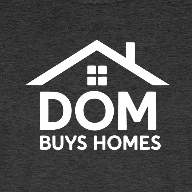 Dom Buys Homes