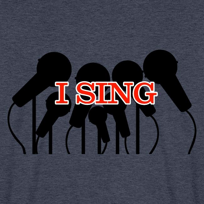 I SING