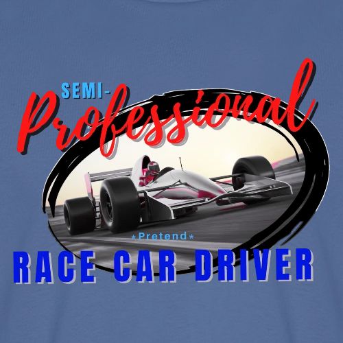 semi pro indy pretend race car driver - Men's Premium T-Shirt