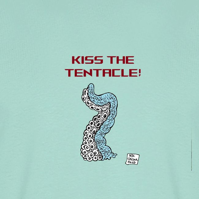 Kiss The Tentacle!