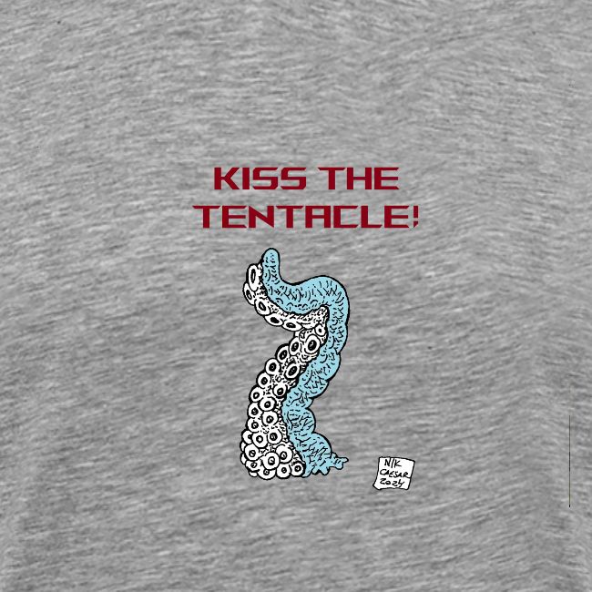 Kiss The Tentacle!