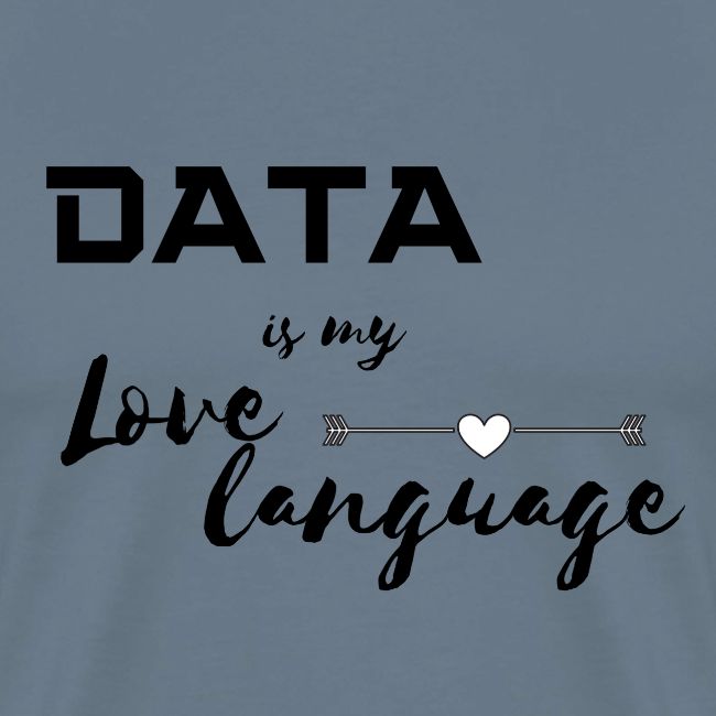 Data is My Love Language (light)