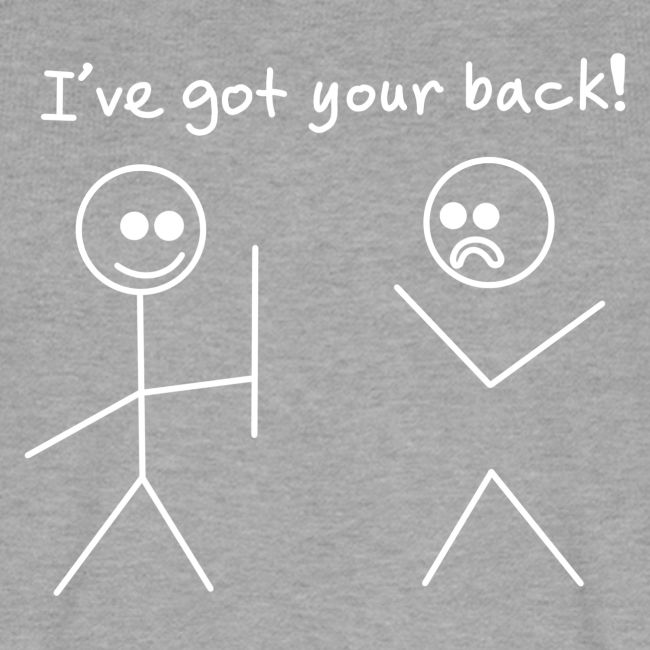 Got Your Back Stick Figure Design