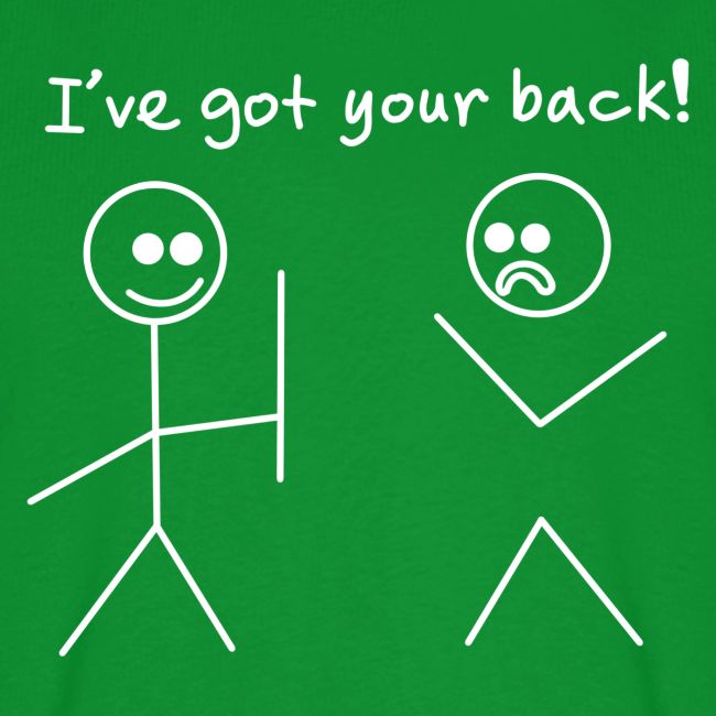 Got Your Back Stick Figure Design
