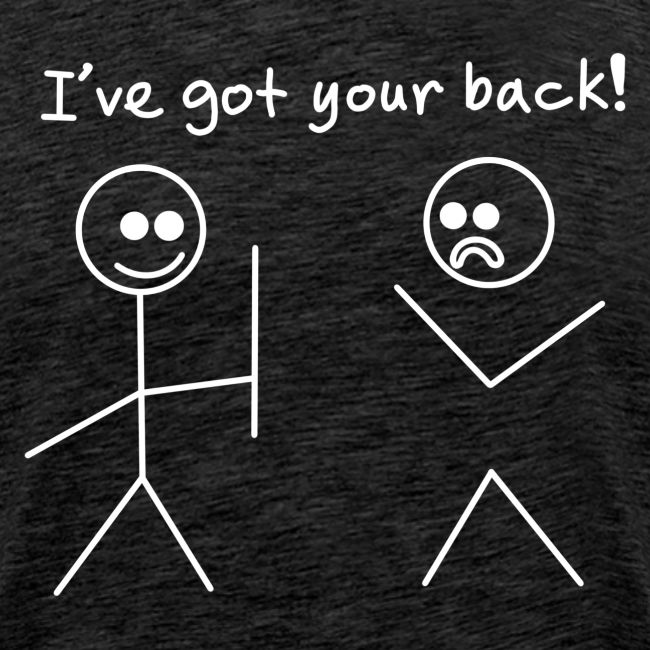 Got Your Back Stick Figure Design