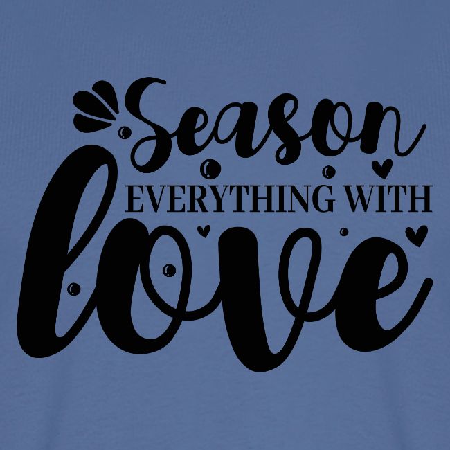 Season Everything with Love