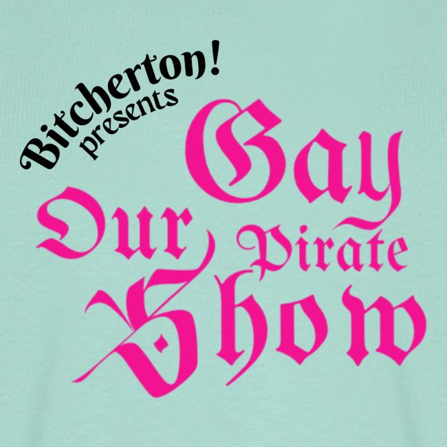 Our Gay Pirate Show