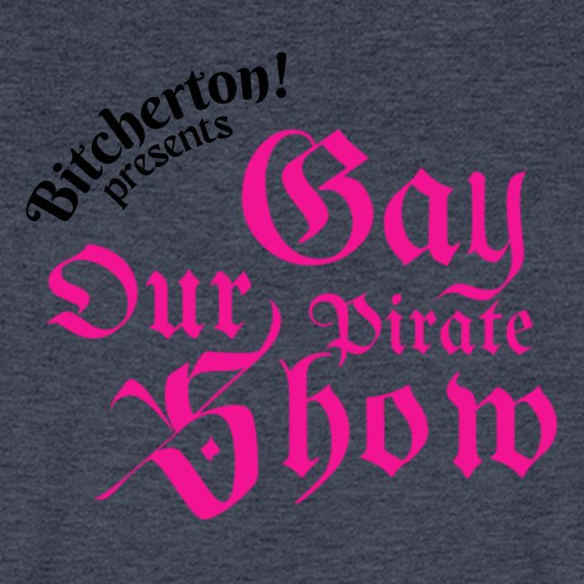 Our Gay Pirate Show