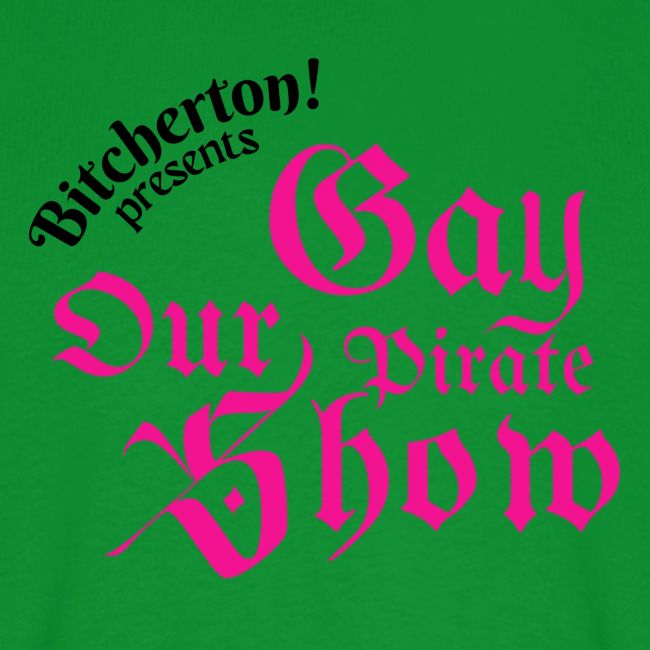 Our Gay Pirate Show