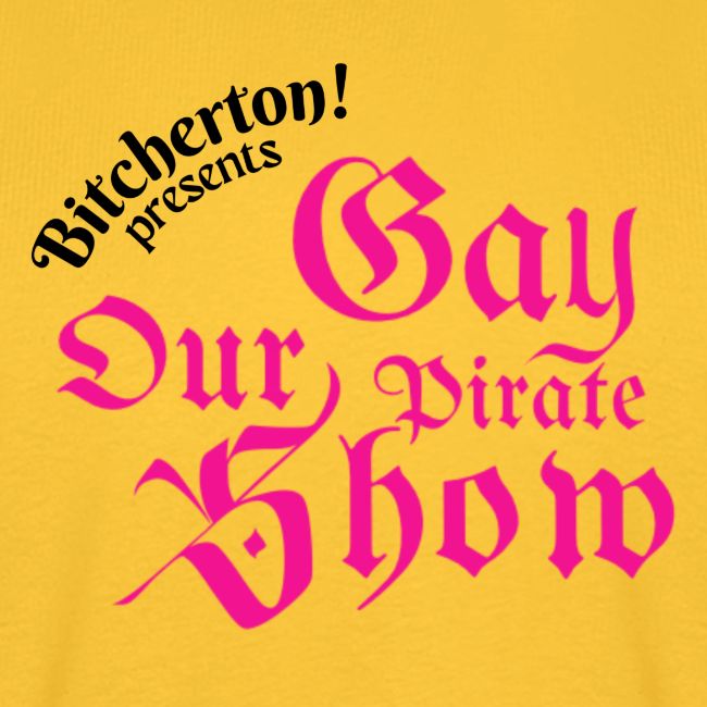 Our Gay Pirate Show