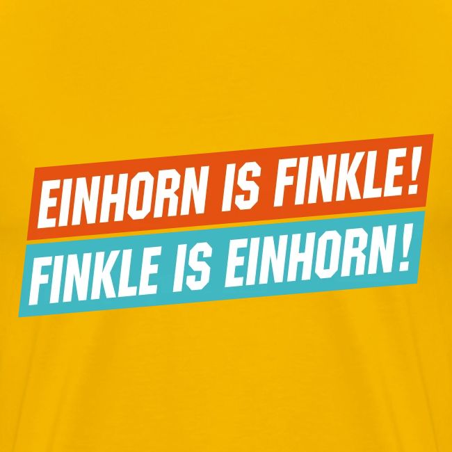 Einhorn is Finkle! Finkle is Einhorn!