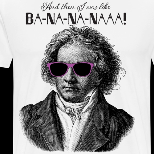 Ba-na-na-naaa! | Classical Music Rockstar - Men's Premium T-Shirt