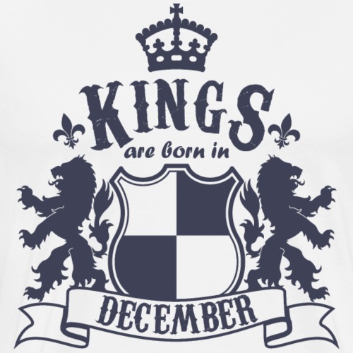 Kings are born in December - Men's Premium T-Shirt