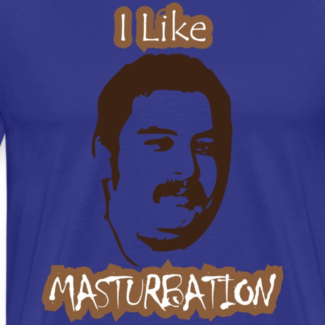 I Like Masturbation