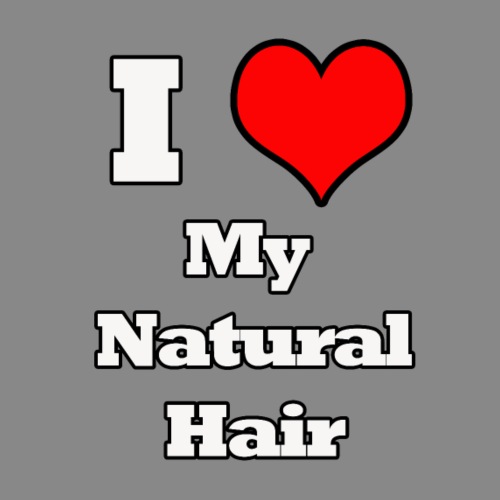 I Love My Natural Hair - Men's Premium T-Shirt