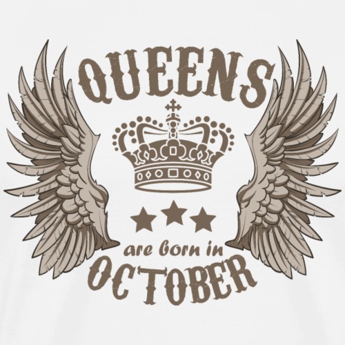 Queens are born in October - Men's Premium T-Shirt