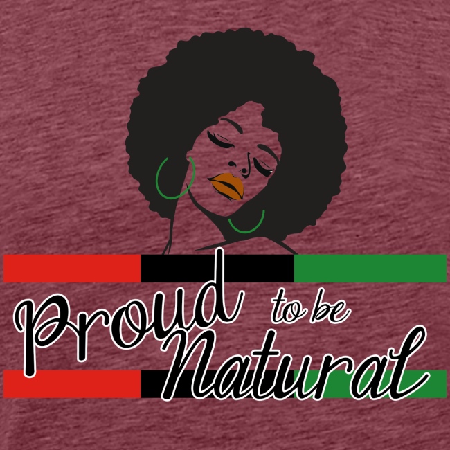 Proud To Be Natural