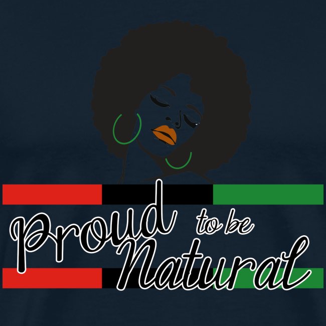 Proud To Be Natural