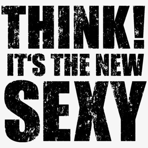 Think! It s the New Sexy - Men's Premium T-Shirt