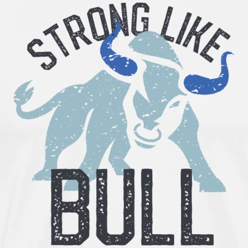 Strong Like Bull on light - Men's Premium T-Shirt