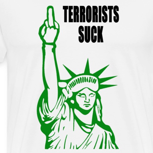 Terrorists Suck - Men's Premium T-Shirt