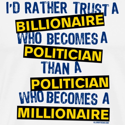 POLITICIAN - Men's Premium T-Shirt