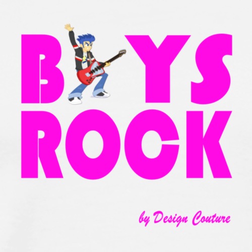 BOYS ROCK PINK - Men's Premium T-Shirt