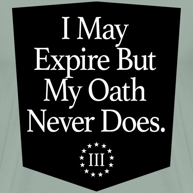 My Oath Never Expires III%