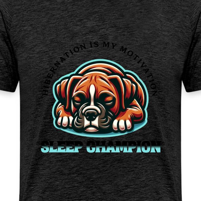 Sleep Champion - Boxer Dog Nap King